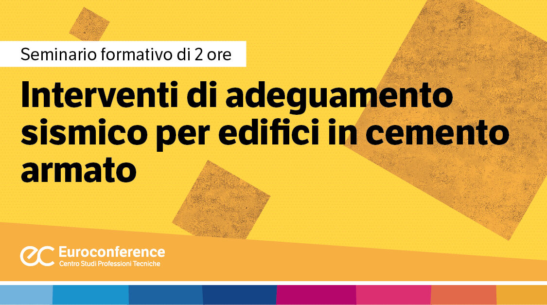 Immagine Interventi di adeguamento sismico per edifici in cemento armato | Euroconference